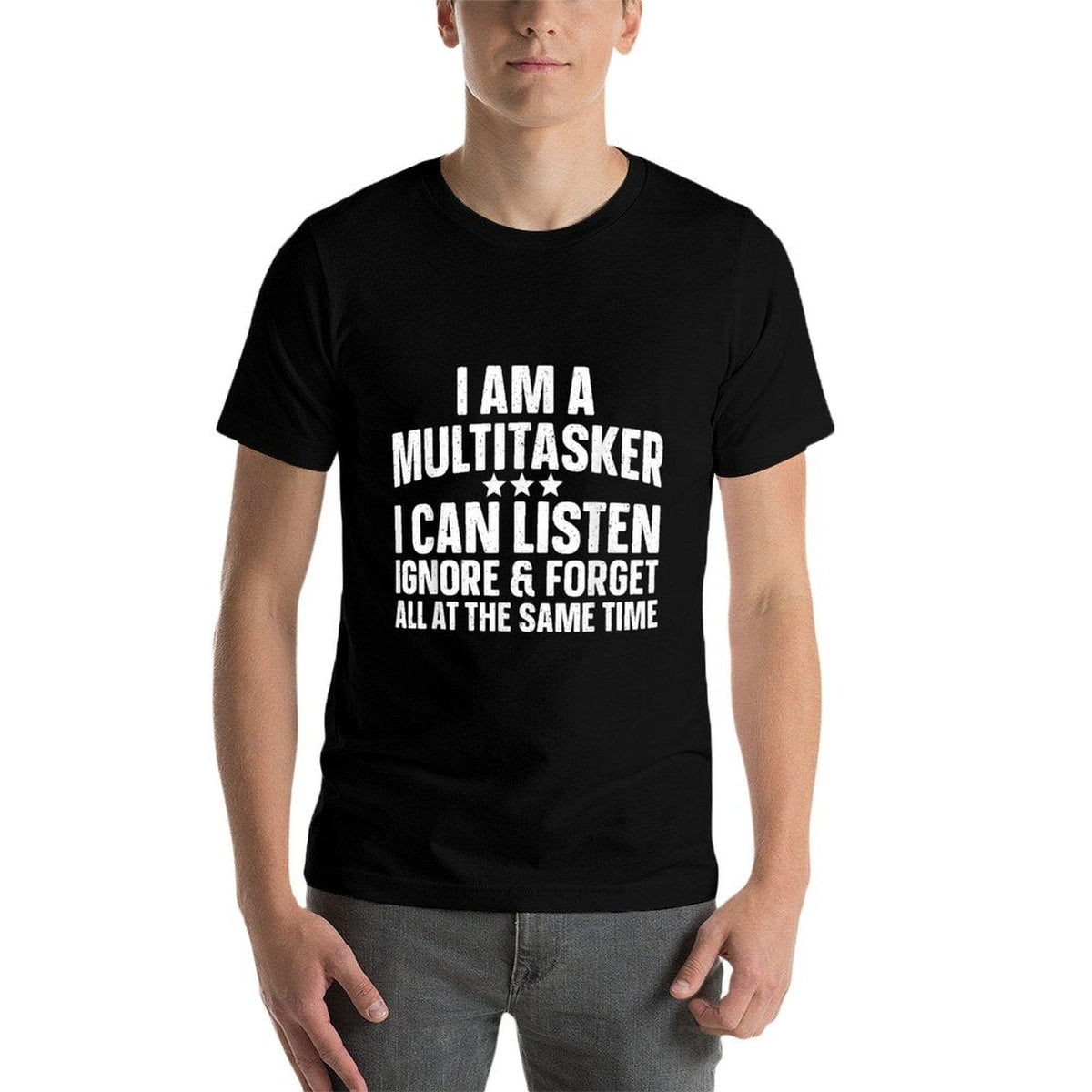 Funny Sayings Art For Sarcastic People Men Women Gag Sarcasm  Tagless Design T-Shirt