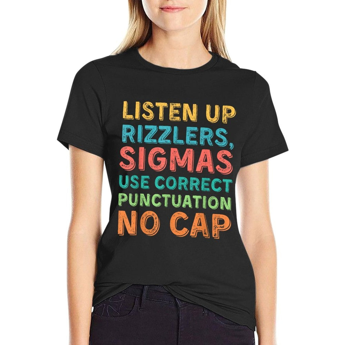 Funny Teacher English Use Punctuation - Listen Up Rizzlers  Graphic-printed T-Shirt