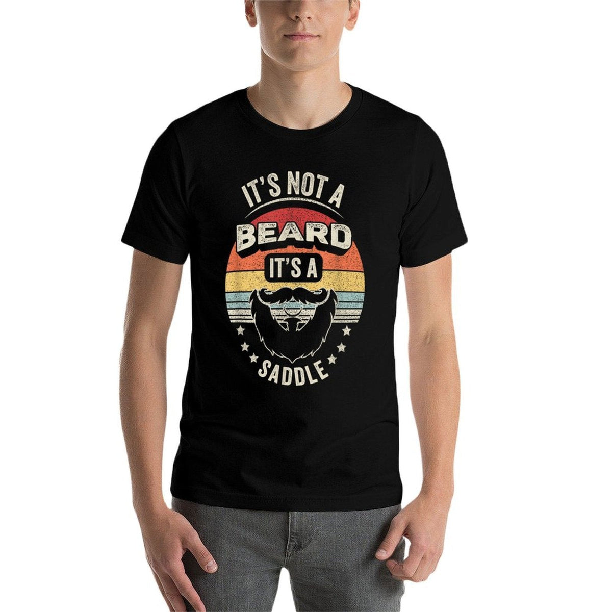 Vintage Retro Its Not A Beard Its A Saddle Funny Bearded  High-quality Stitching T-Shirt