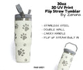 30oz 3D UV Printed Flip Straw Tumbler - Paw Grey