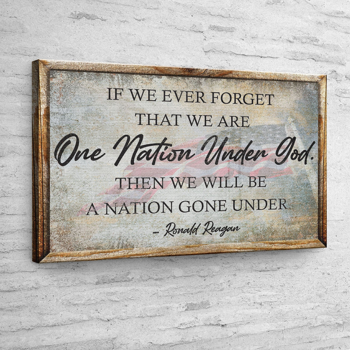 One Nation Under God Ronald Reagan Sign III
