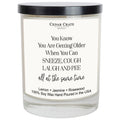 Funny Birthday Candle - You Know You Are Getting Old When...