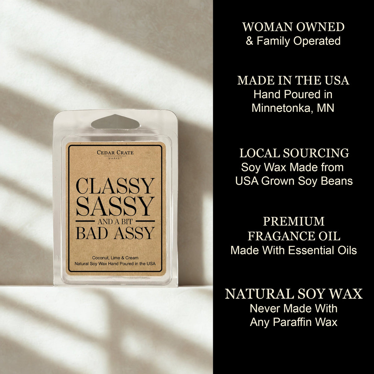 Classy Sassy And A Bit Bad Assy Wax Melt