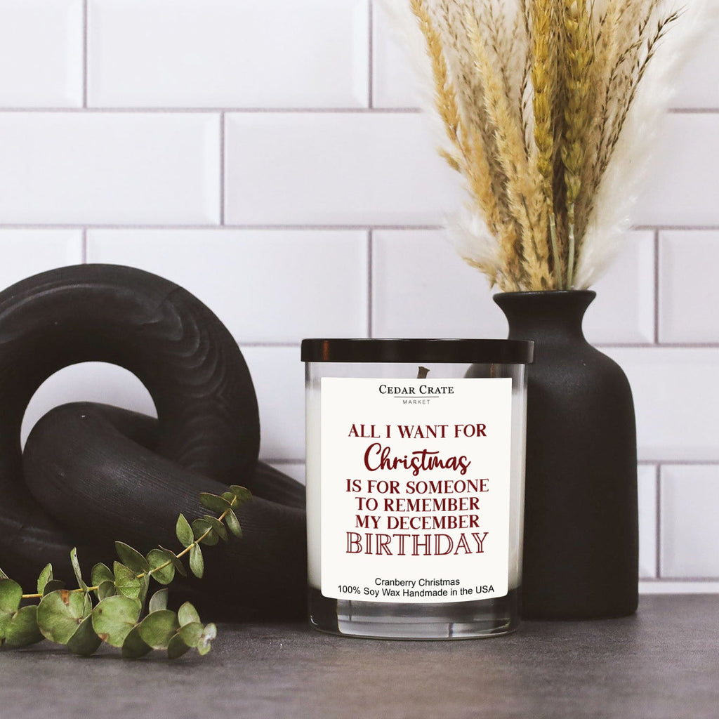 Funny Christmas Candles - Remember My December Birthday