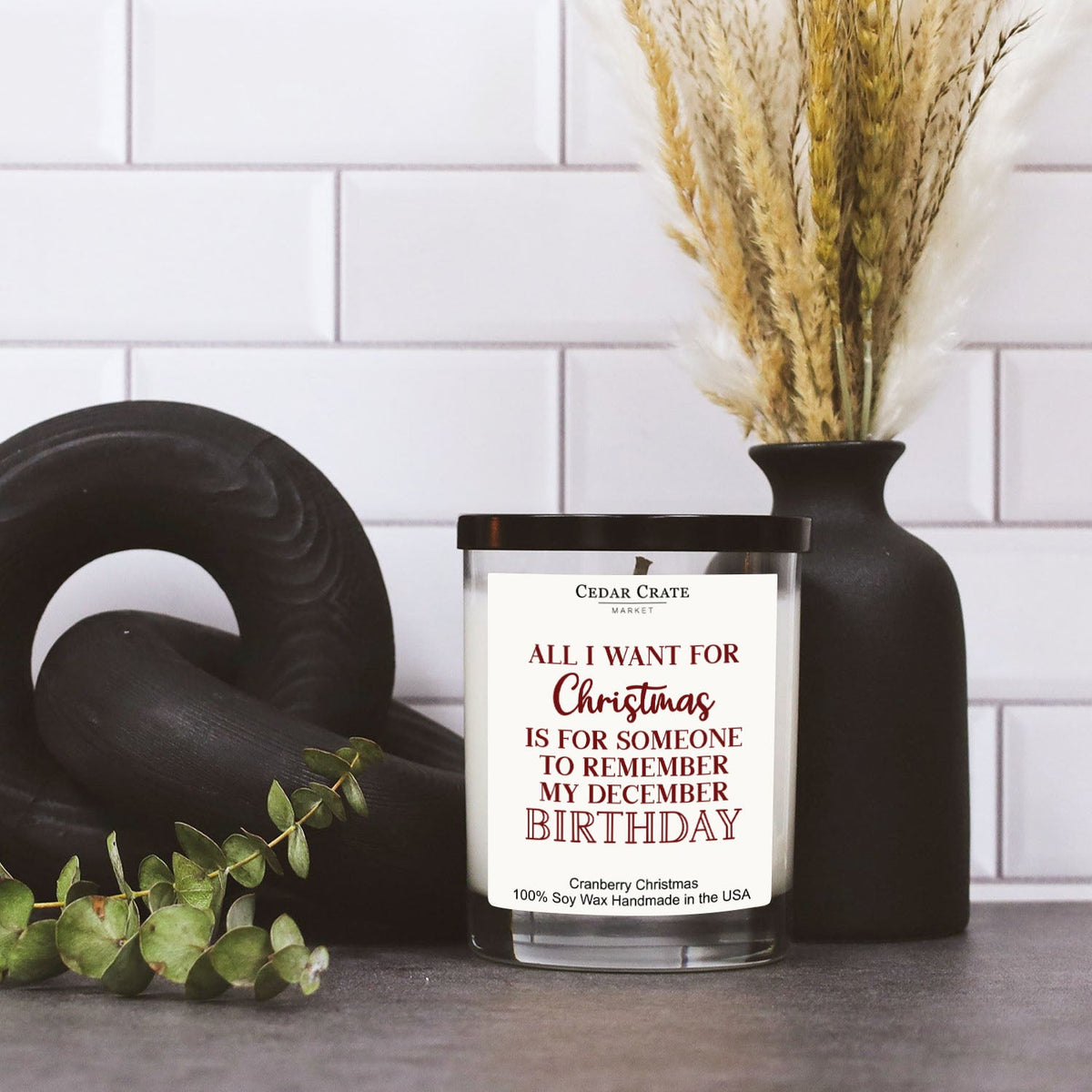Funny Christmas Candles - Remember My December Birthday