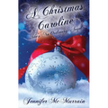 A Christmas Caroline: She's No Ordinary Angel - Paperback