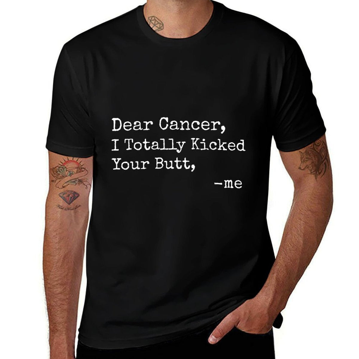 Dear Cancer I Totally Kicked Your Butt Funny Survivor Comfortable T-Shirt