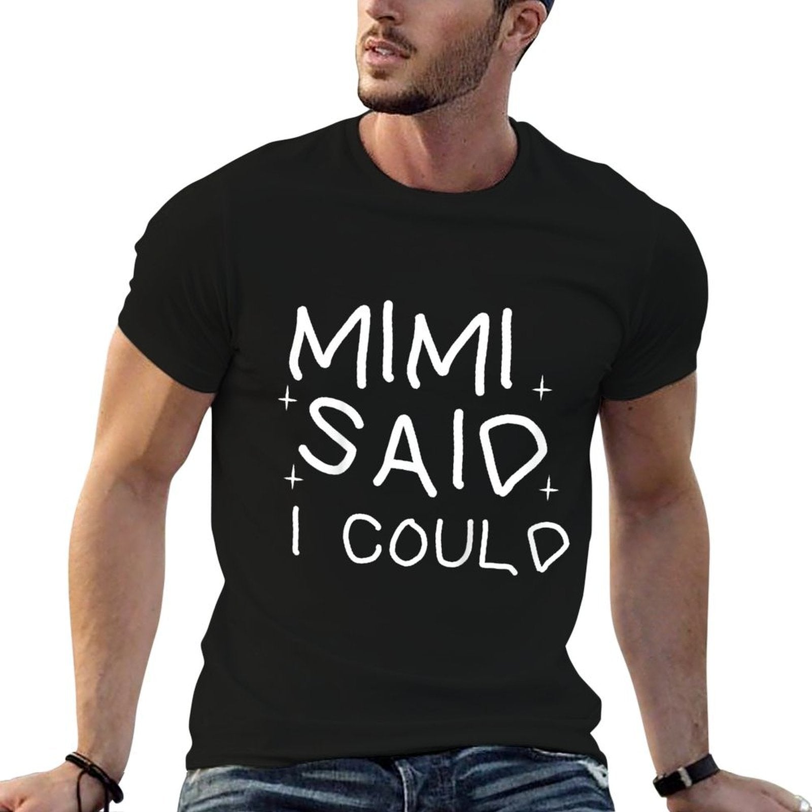 Funny Mimi Said I Could Toddler Shirt from Grandma To Kids  Fade-proof Color T-Shirt