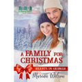 A Family For Christmas: Hearts in Georgia - Paperback