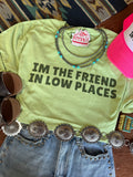 The Friend In Low Places Graphic Tee