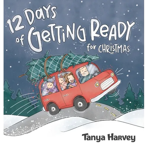 12 Days of Getting Ready for Christmas - Hardcover